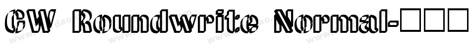 CW Roundwrite Normal字体转换